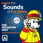 Learn the Sounds of Fire Safety - Fire Prevention Week - firepreventionweek.org - NFPA